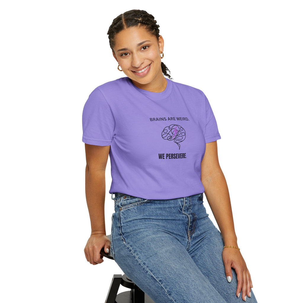 Brains Are Weird. We Persevere. – Epilepsy Awareness T-Shirt