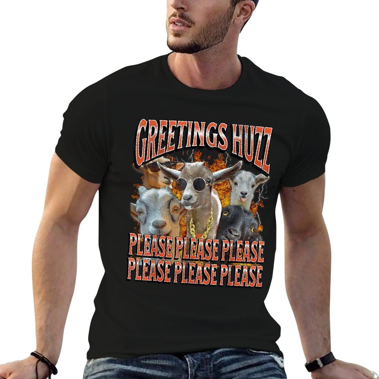 Greetings Huzz Funny Goat Adult Humor Meme Bootleg  High-quality Stitching T-Shirt