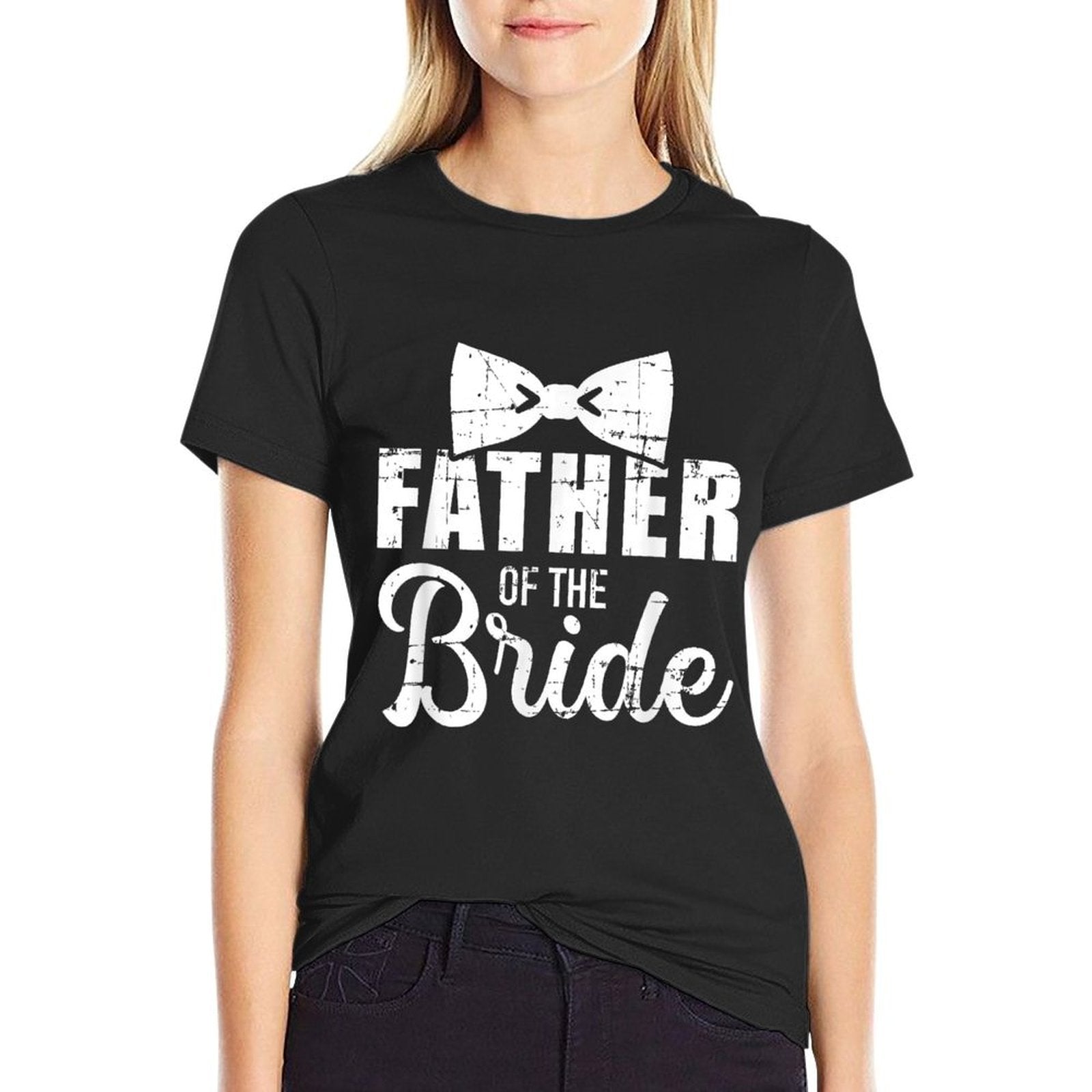 Father of The Bride Dad for Wedding Or Bachelor Party  Slim-fit Cut T-Shirt