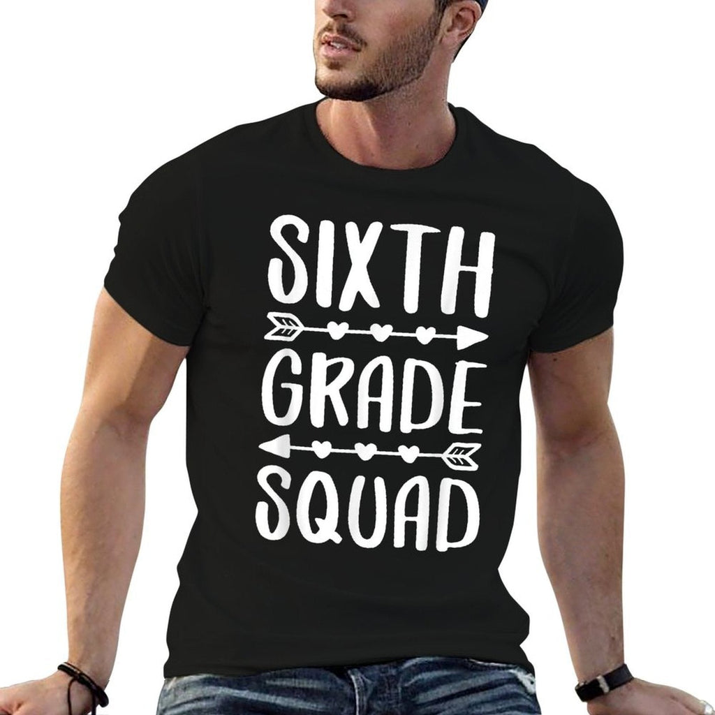 Sixth Grade Squad 6th Grade Boy Girl Student Teacher  Quick-drying T-Shirt