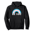 Be You Trans Pride Lgbtqia Ally Hoodie - Aesthetic Graphic Unisex