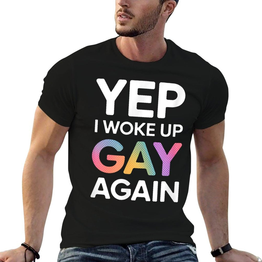 Woke-Up-Gay - Pride-Rainbow-Queer-Gay CSD-Party-LGBTQ  Wrinkle-resistant T-Shirt