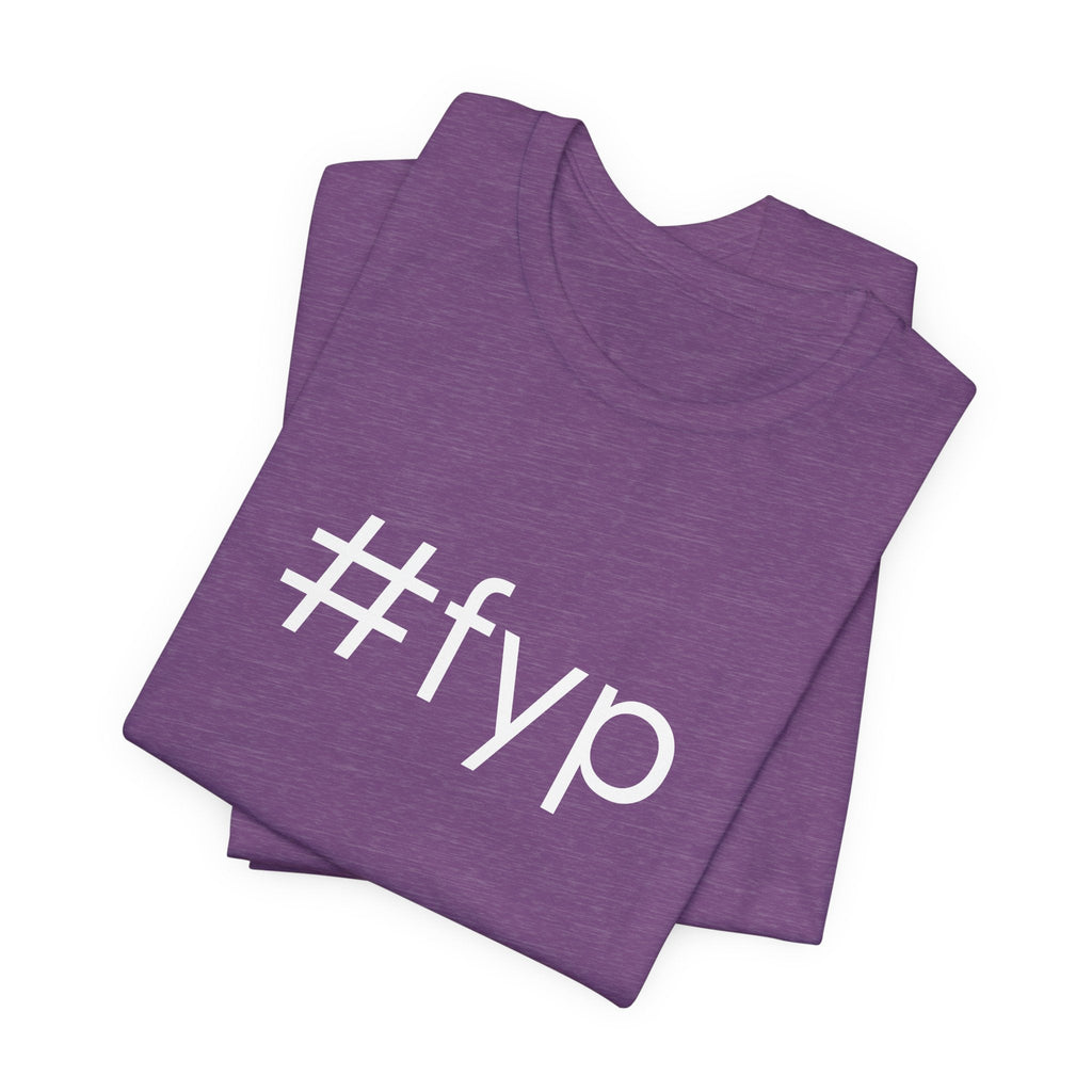 #fyp Unisex High End Cotton Short Sleeve Tee