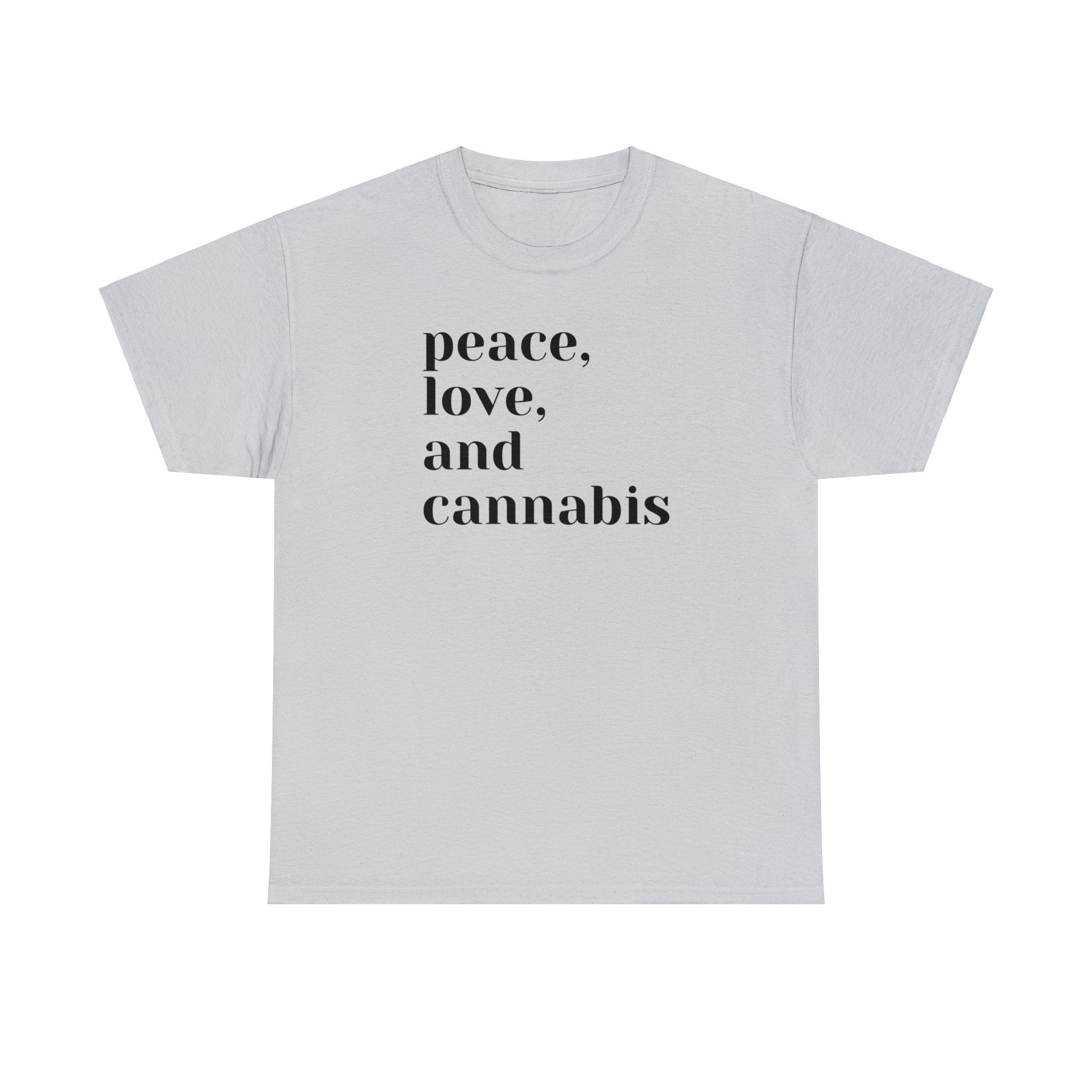 Peace, Love and Cannabis Tee