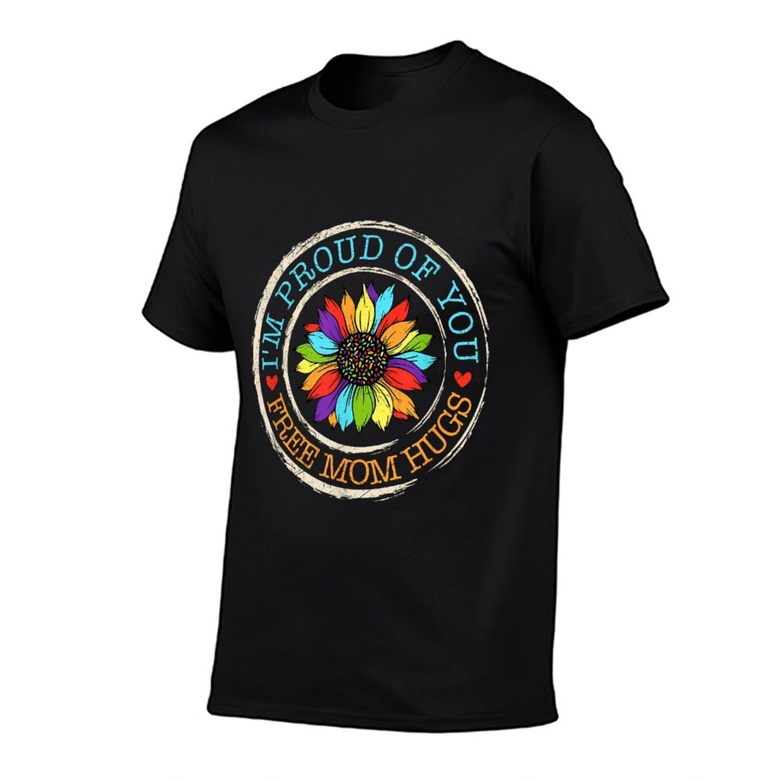 Free Mom Hugs Im Proud Of You Lover Pride Month Gay Rights  Classic T-Shirt
