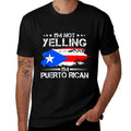 Im Not Yelling Im Puerto Rican Pride Puerto Rico  Trendy Pattern T-Shirt