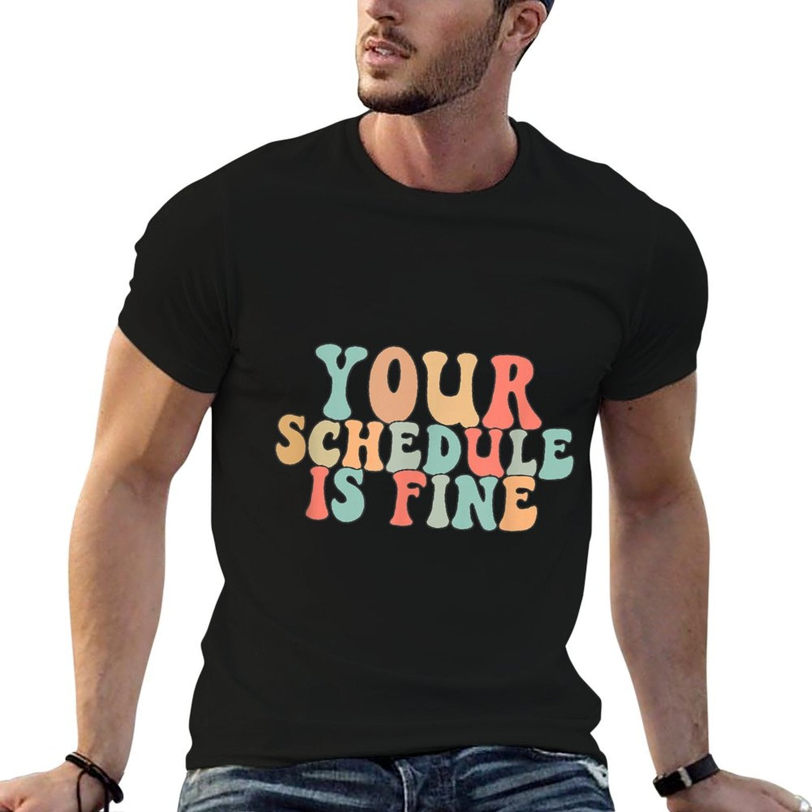 Your Schedule Is Fine - School Counselor Vintage  Durable T-Shirt