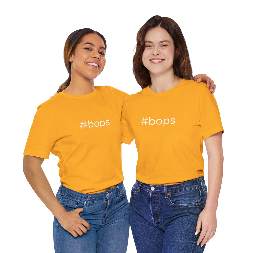 #bops Unisex High End Cotton Short Sleeve Tee