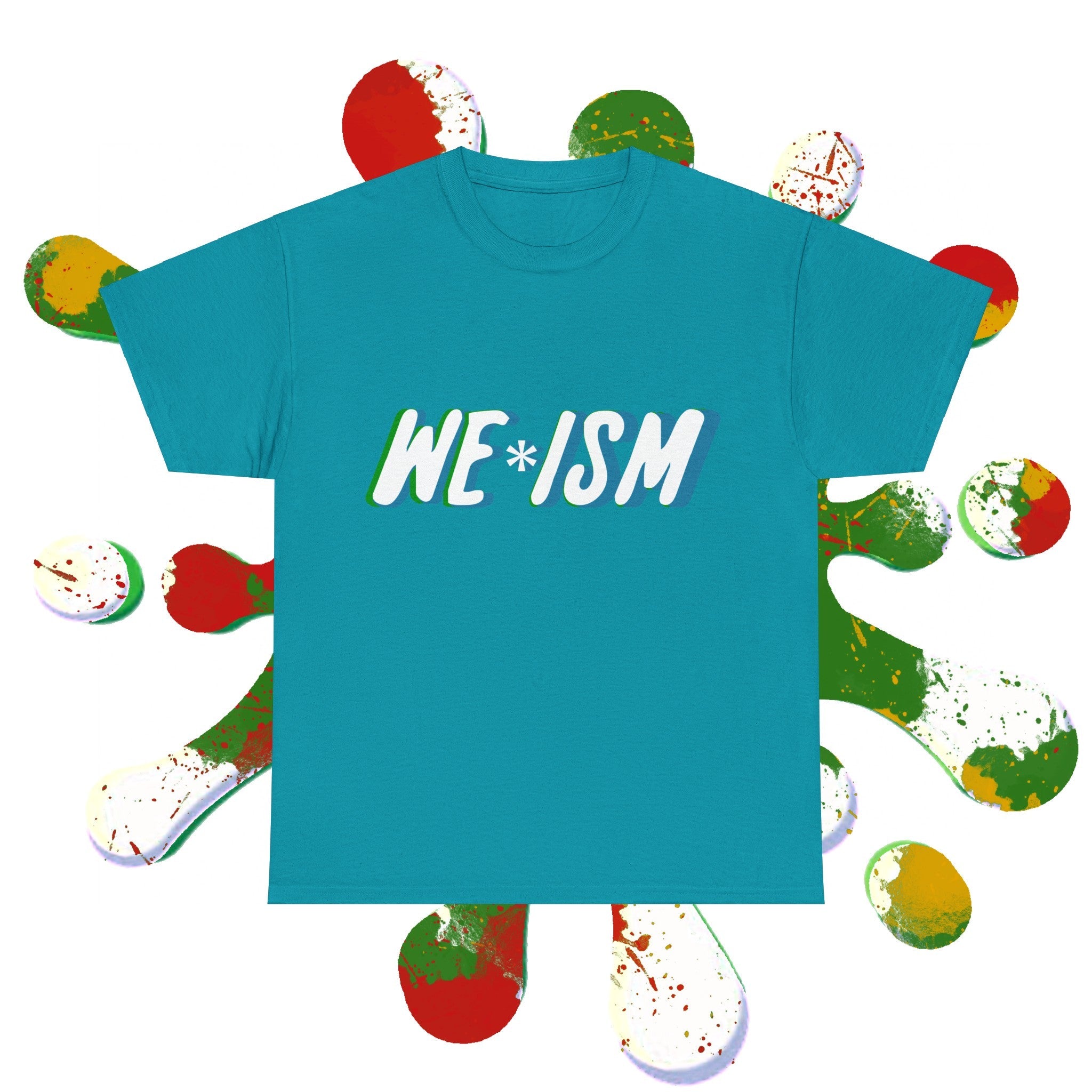 "WE iSM"