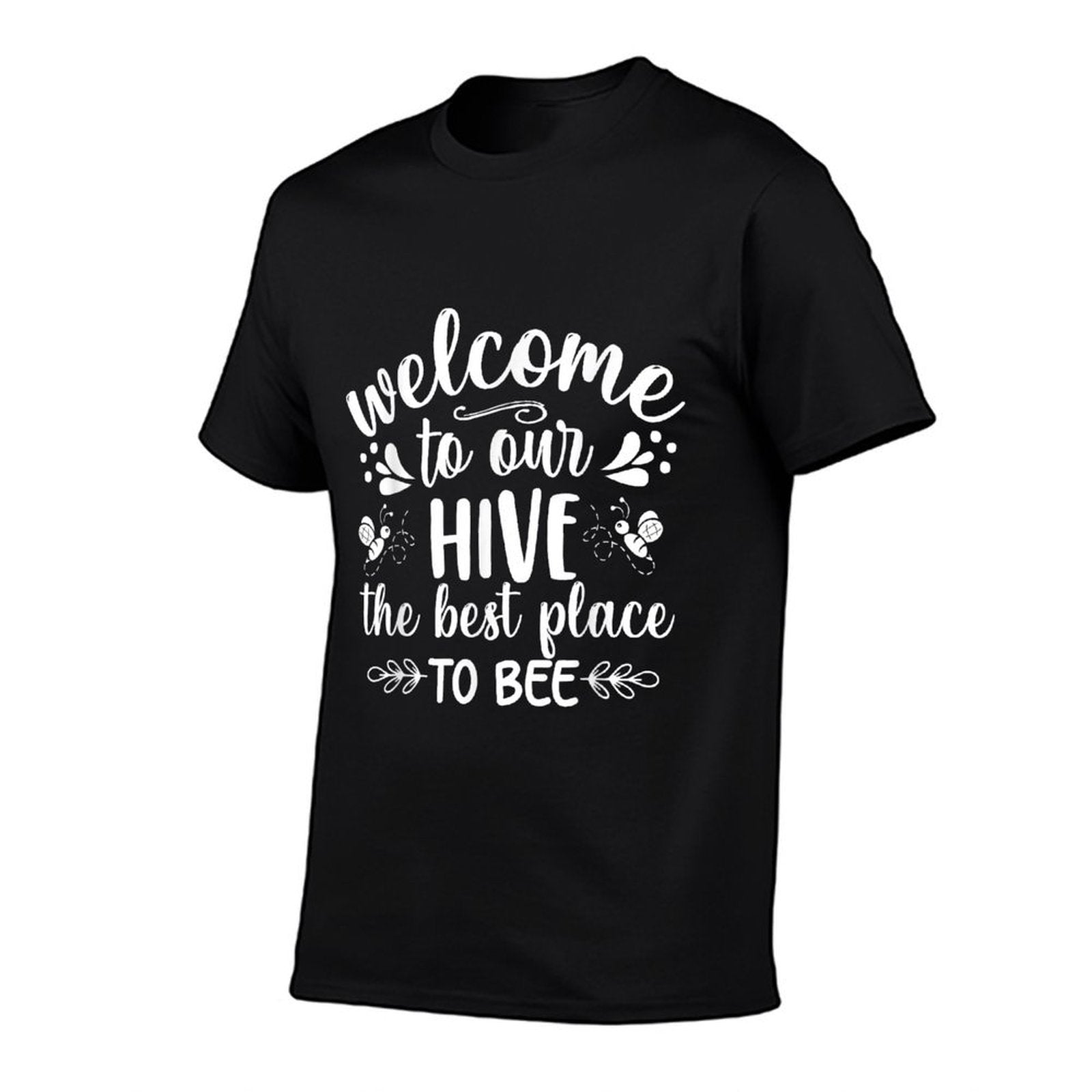 Welcome To Our Hive The Best Place To Bee  Easy-care T-Shirt