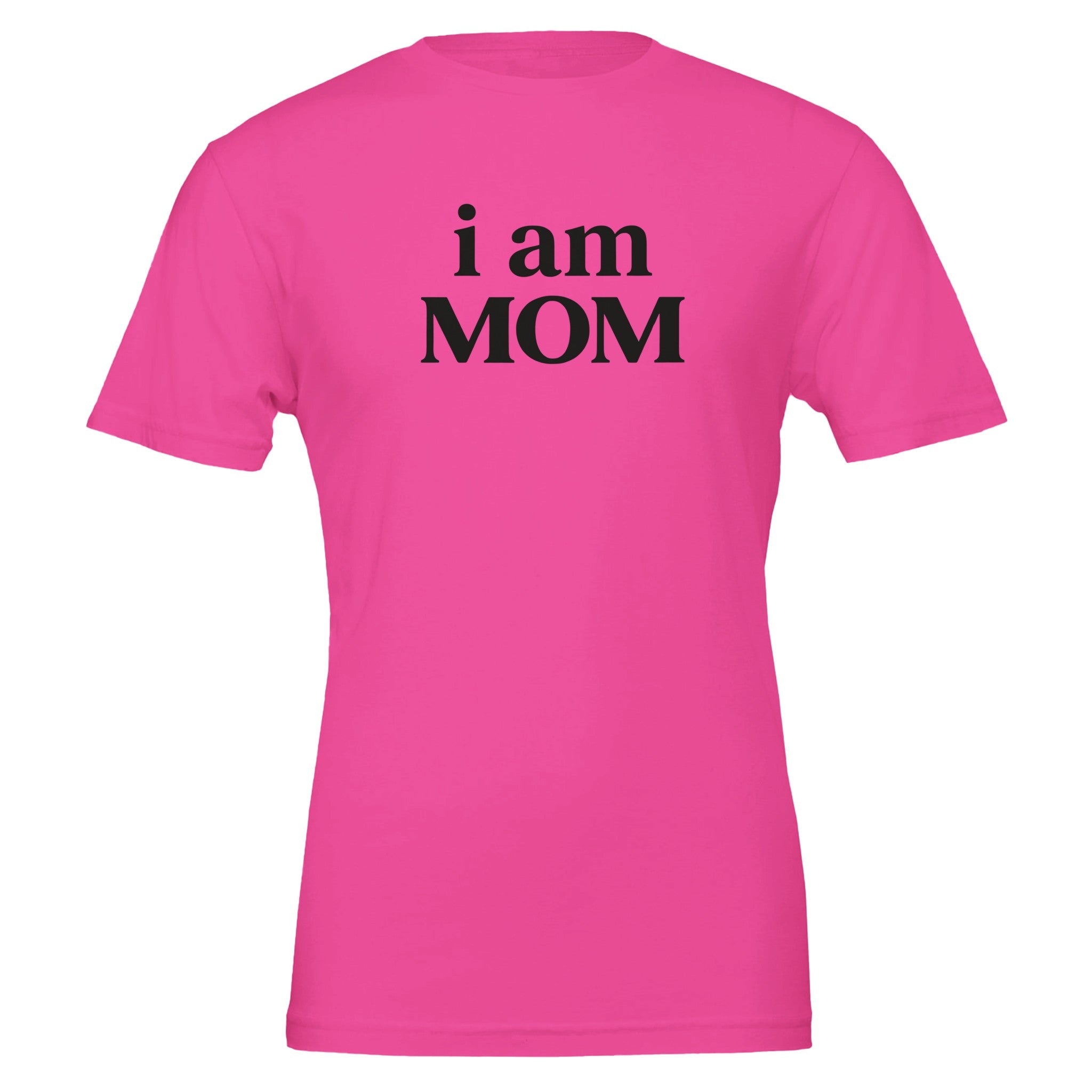 i am MOM Power Statement T-Shirt