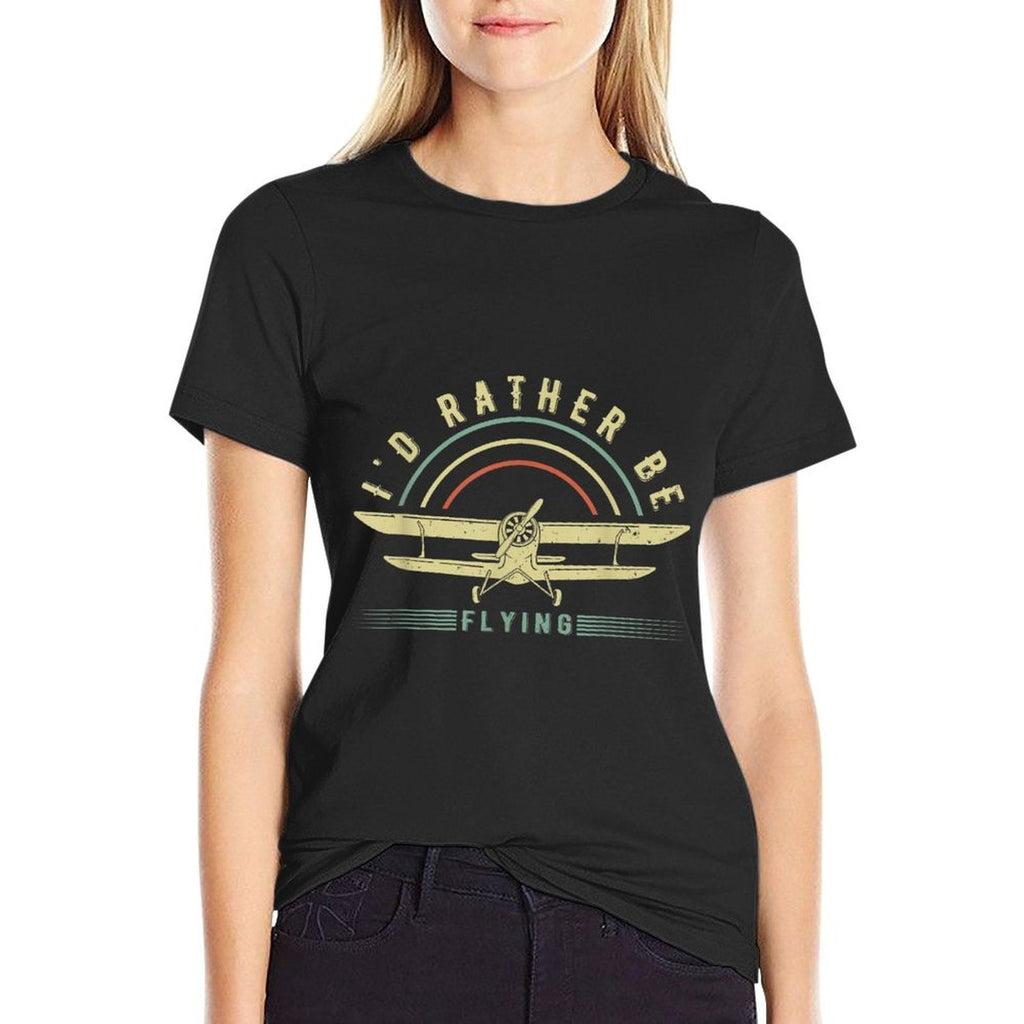 Funny Pilot Id Rather Be Flying Airplane Pilot Gift  Relaxed-fit T-Shirt