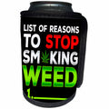 3dRose Sven Herkenrath Weed - List of Reasons to Stop Smoking Weeds Funny Quotes Cannabis - Can Cooler Bottle Wrap (cc_306648)