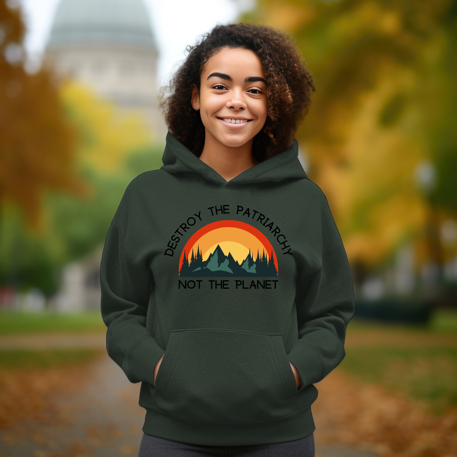 Green Destroy the Patriarchy Not the Planet Hoodie