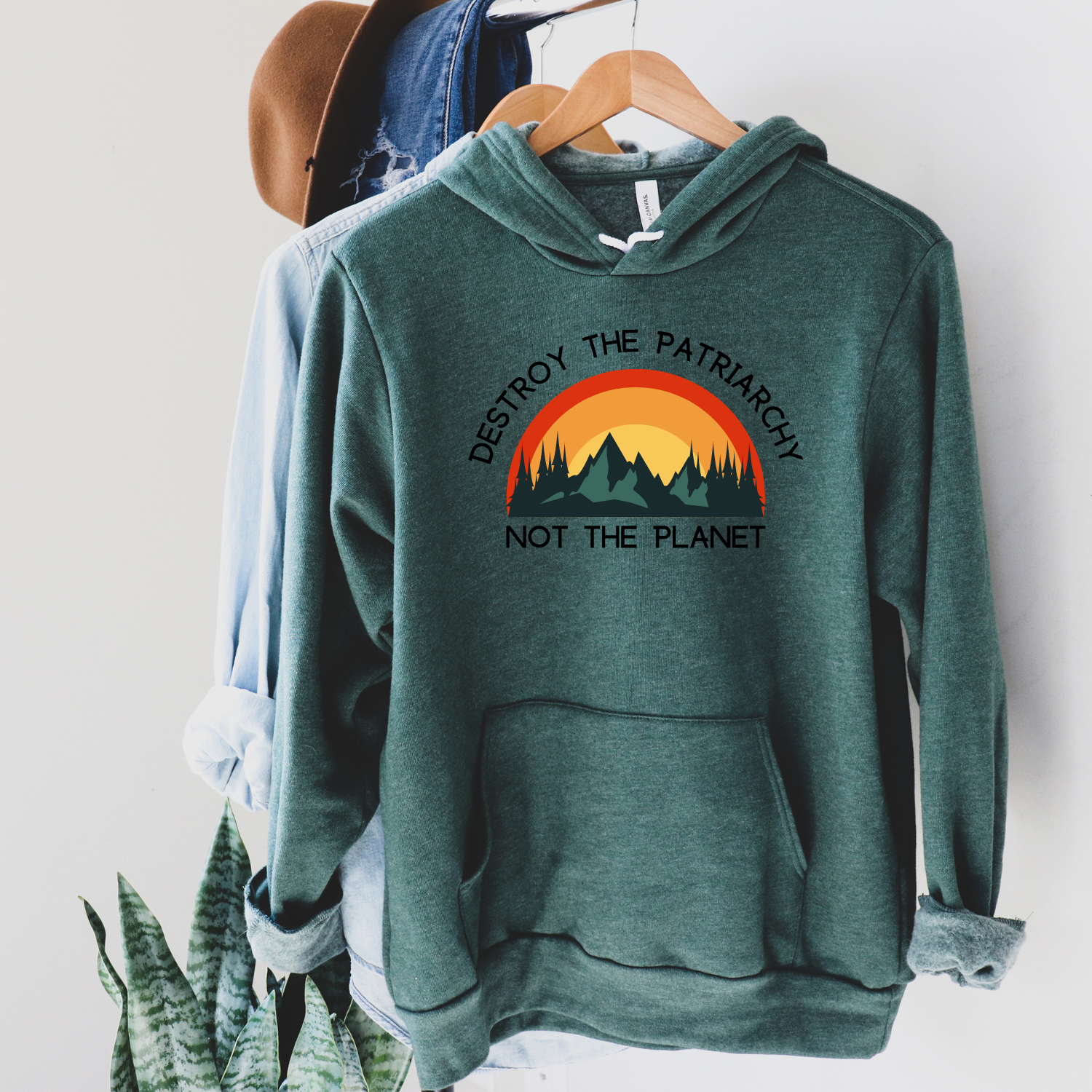 Green Destroy the Patriarchy Not the Planet Hoodie