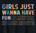 T-Shirt: Girls Just Want To Have FUNdamental Human Rights