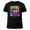 Good Vibes Only
