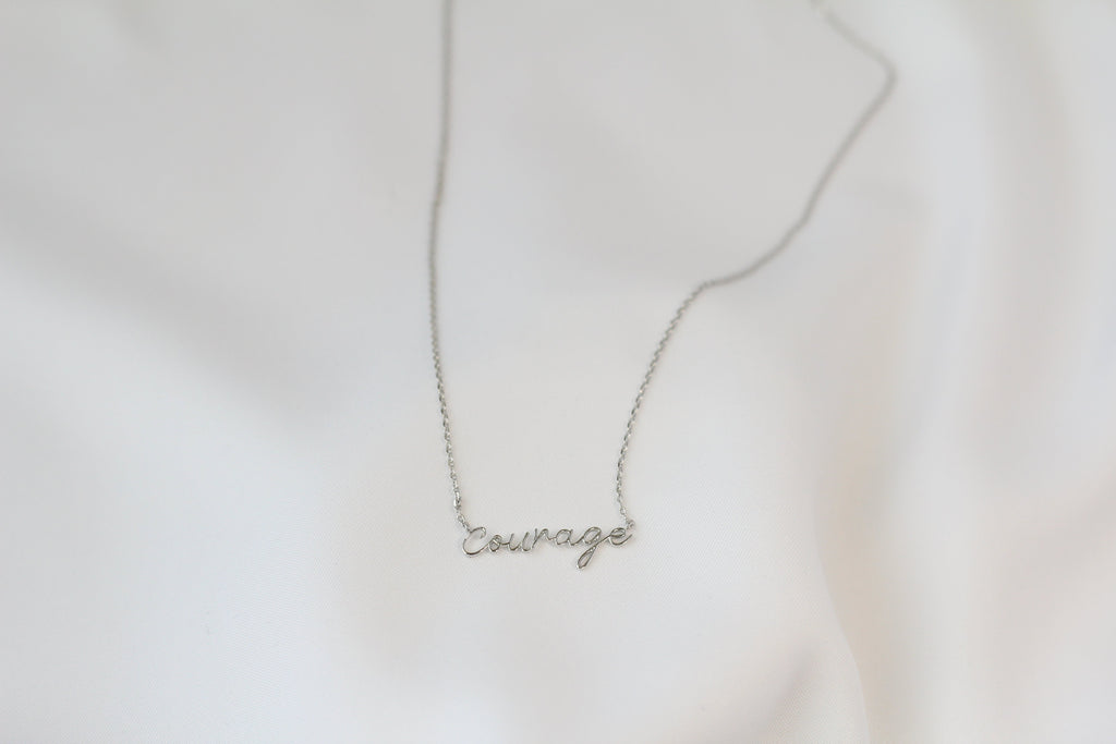 Courage Necklace - Dainty Script
