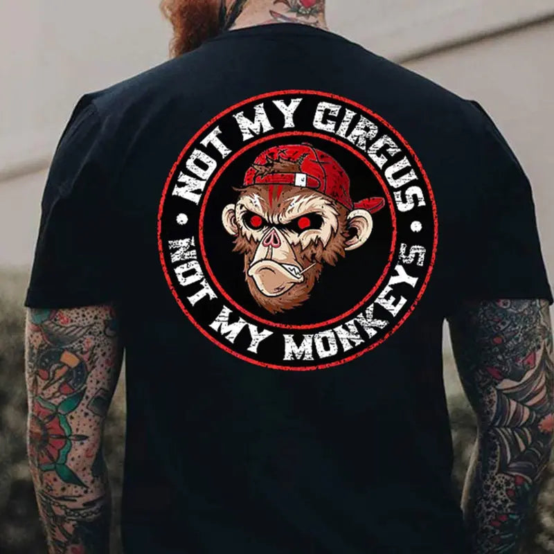 "Not My Circus, Not My Monkeys" T-Shirt – Black Print Graphic Tee