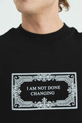 I Am Not Done Changing Panel Oversize Cotton Tee
