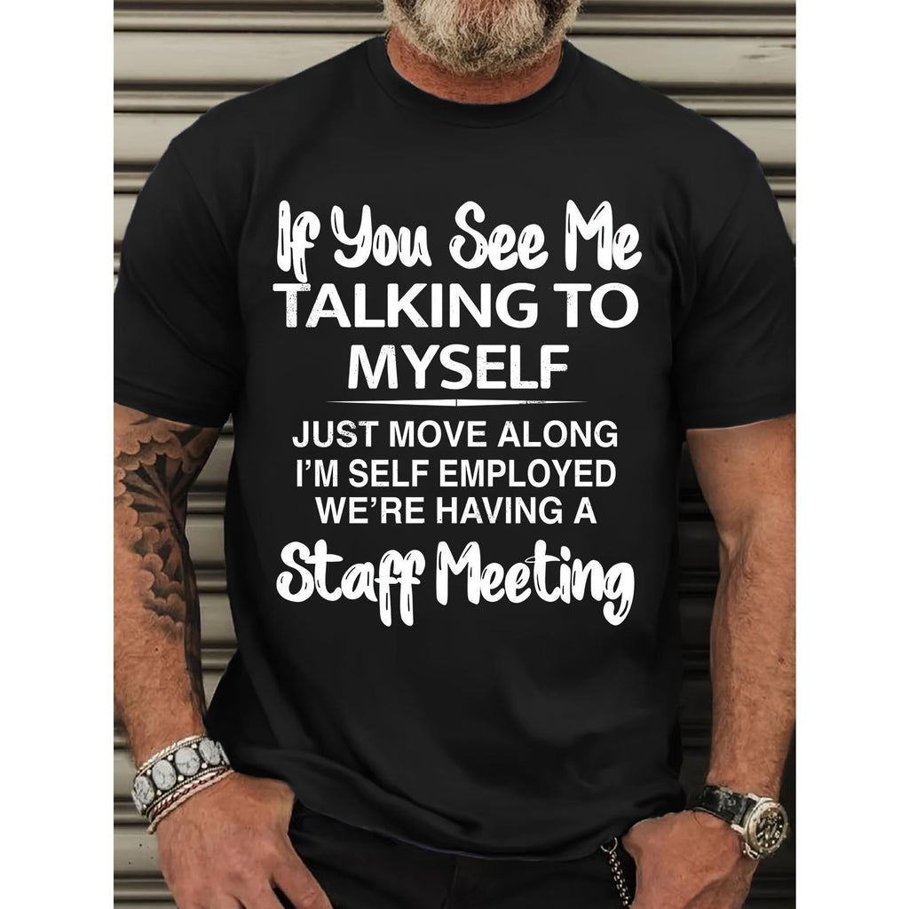Plus Size "If You See Me Talking to Myself" Men's Graphic T-Shirt – Summer Short Sleeve Tee