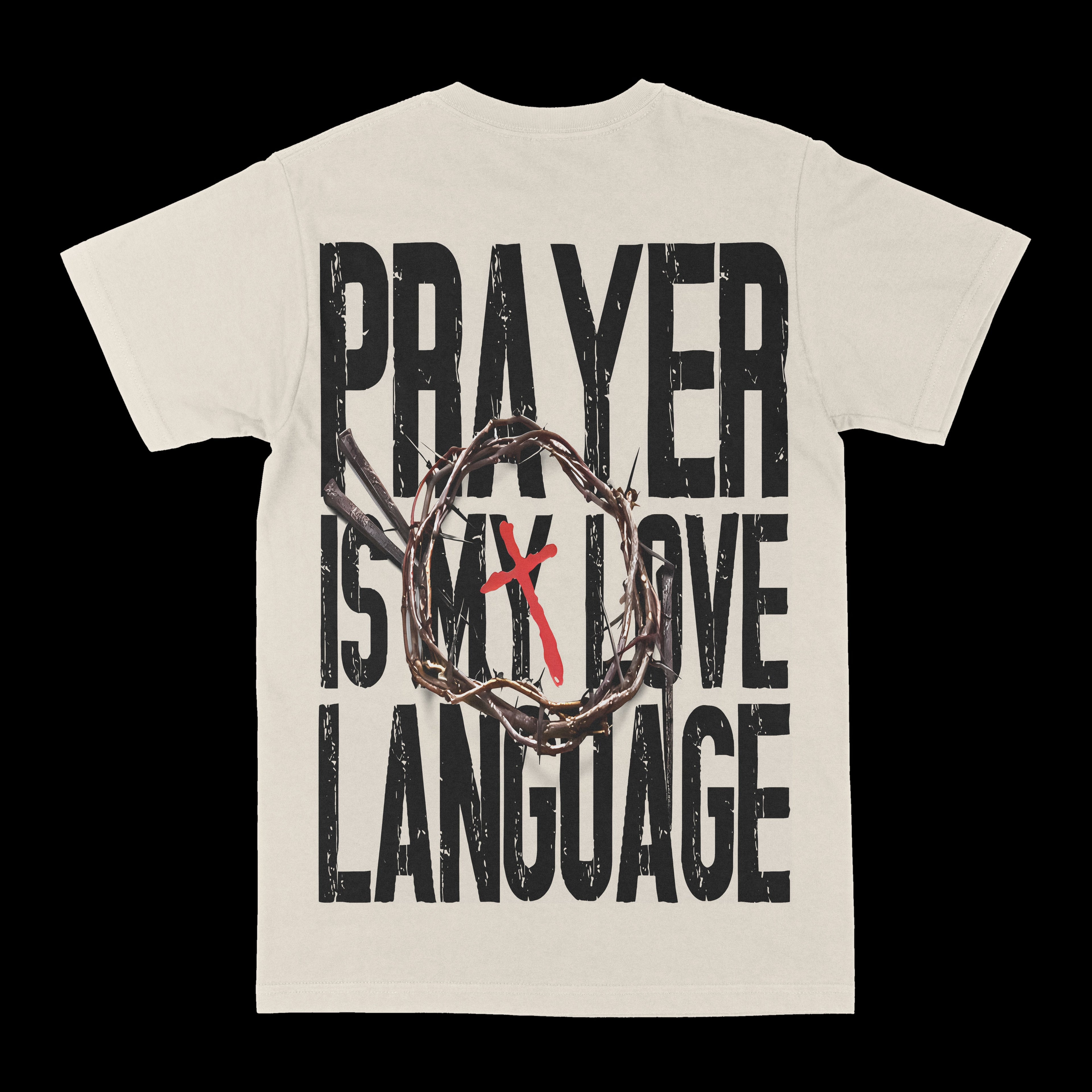 Prayer Is My  Love Language Graphic Tee