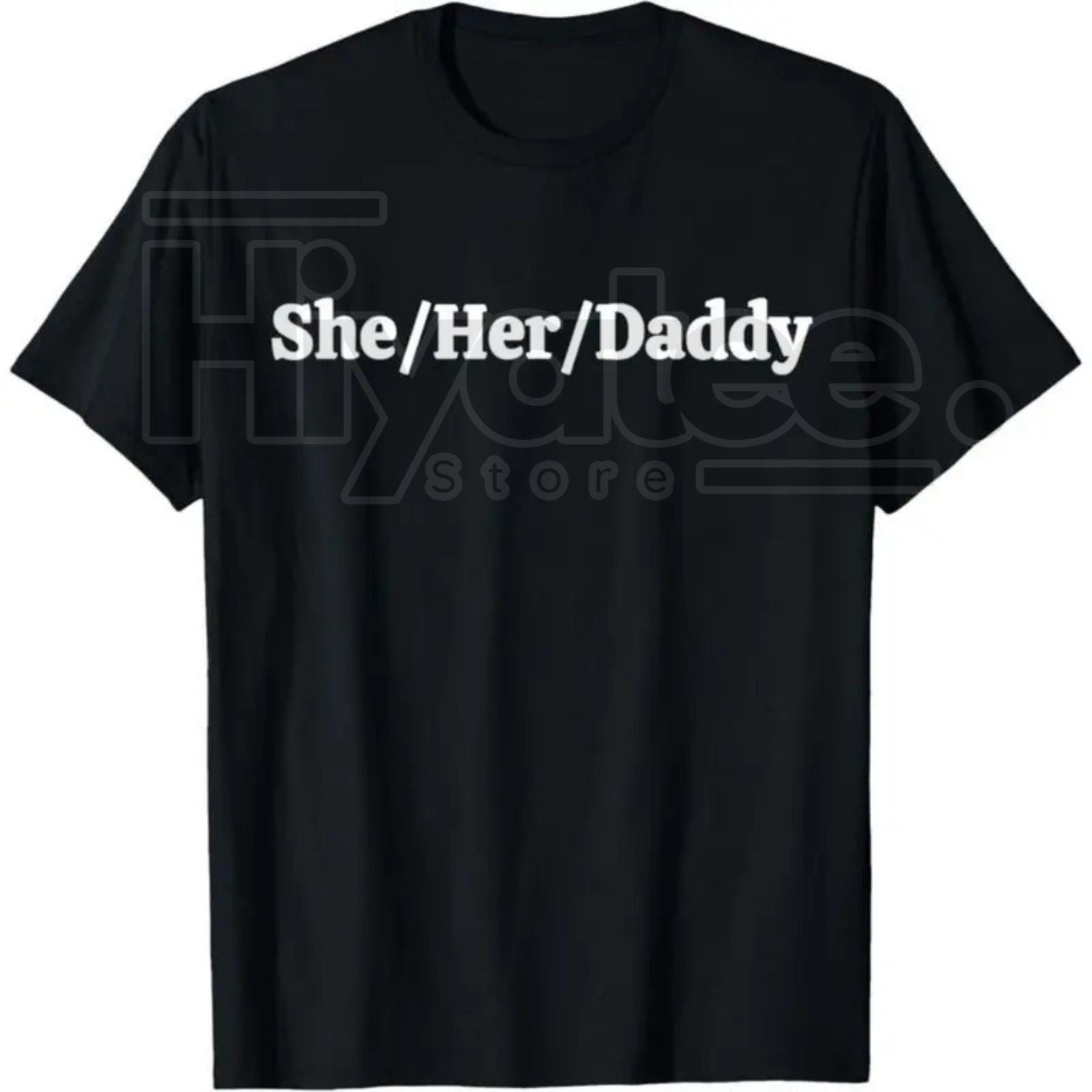 She/Her/Daddy Funny Lesbian Pride T-Shirt – 100% Cotton Pronouns Humor Gay Tee