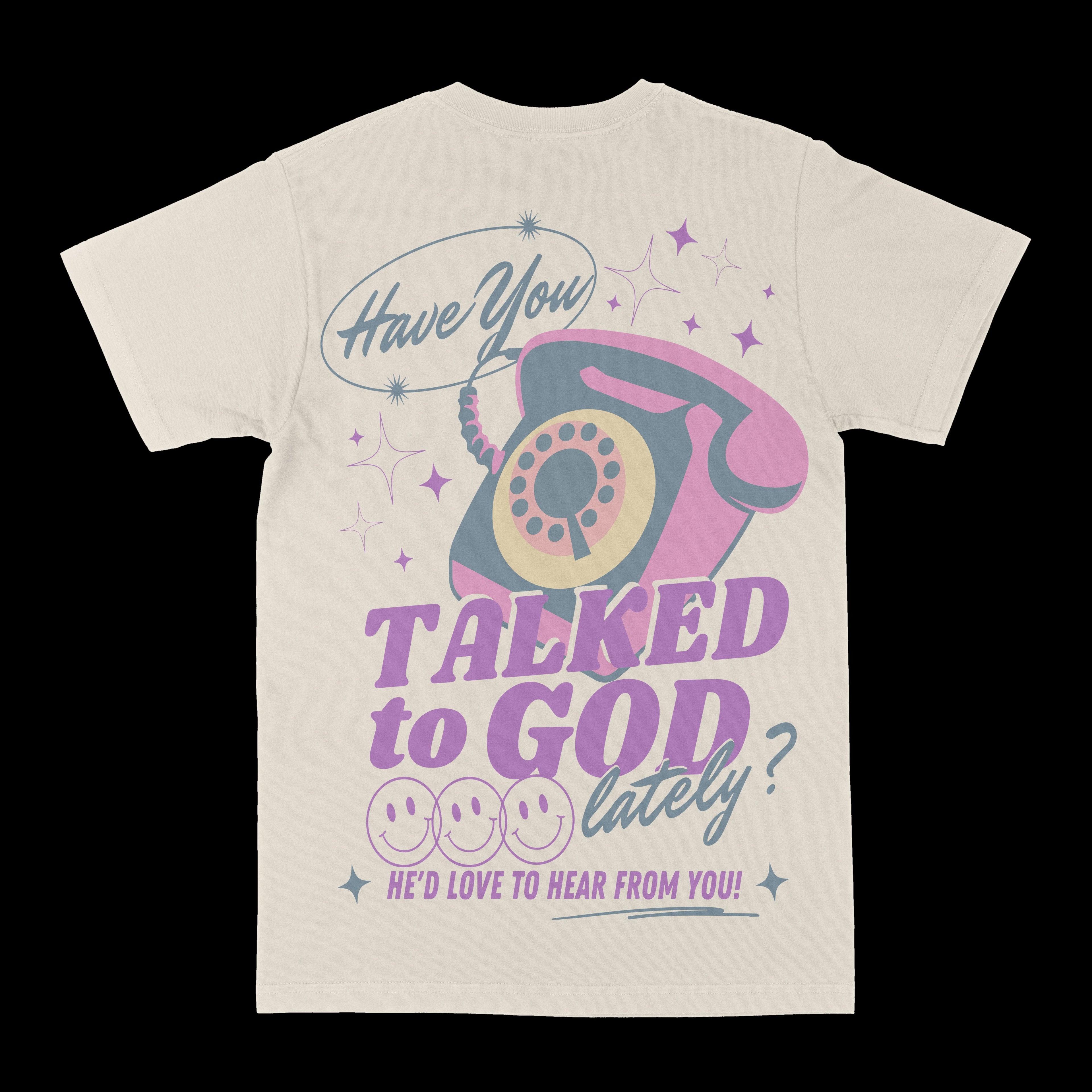 Talked To God Graphic Tee