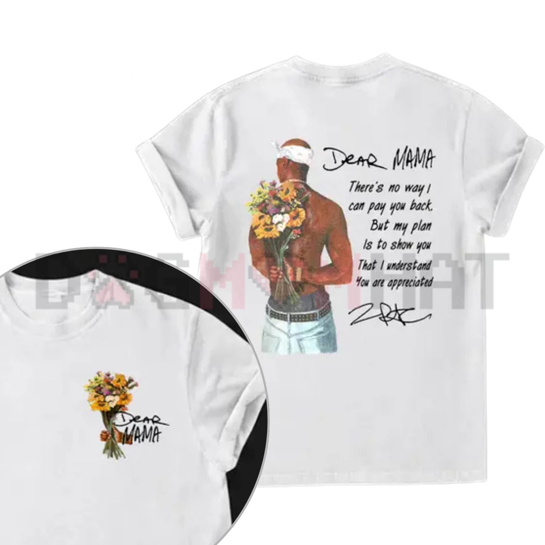 Tupac Shakur "Dear Mama" Tee