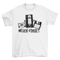 Never Forget Funny Tape T-shirt