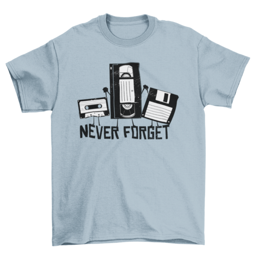 Never Forget Funny Tape T-shirt