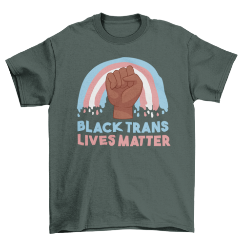 Black trans lives t-shirt