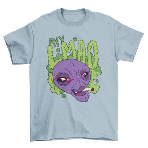 Ay lmao alien quote t-shirt