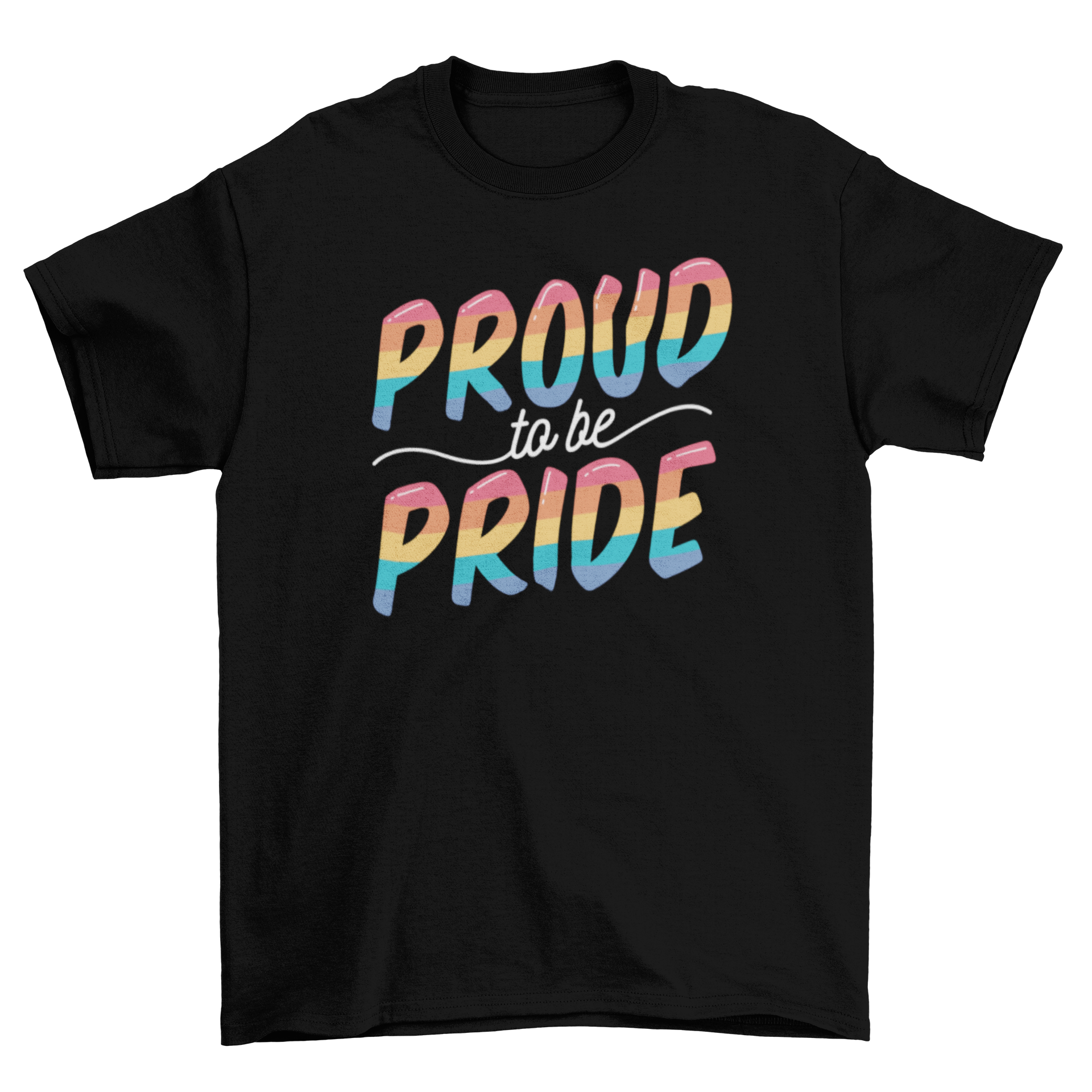 Proud to be pride t-shirt