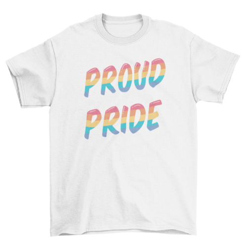 Proud to be pride t-shirt