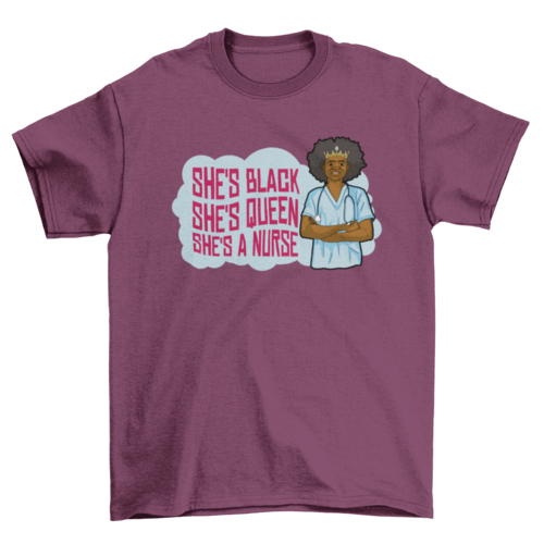 Nurse queen t-shirt