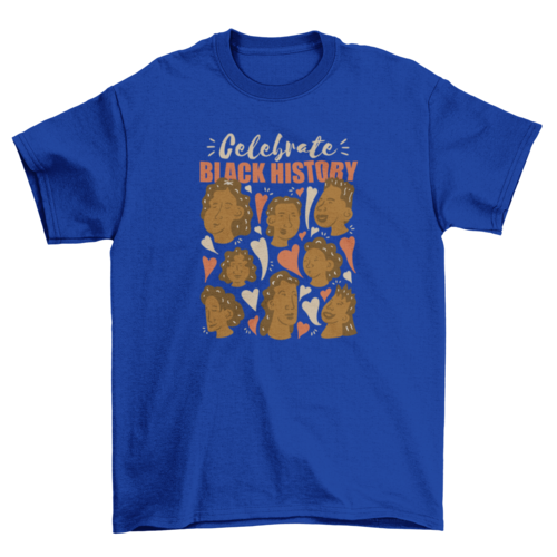 Celebrate black history t-shirt
