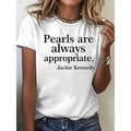 Women's "Pearls Always Fit" Graphic T-Shirt – Short Sleeve Crewneck Top