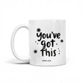 You Got This Coffee Mug - Motivational Gift