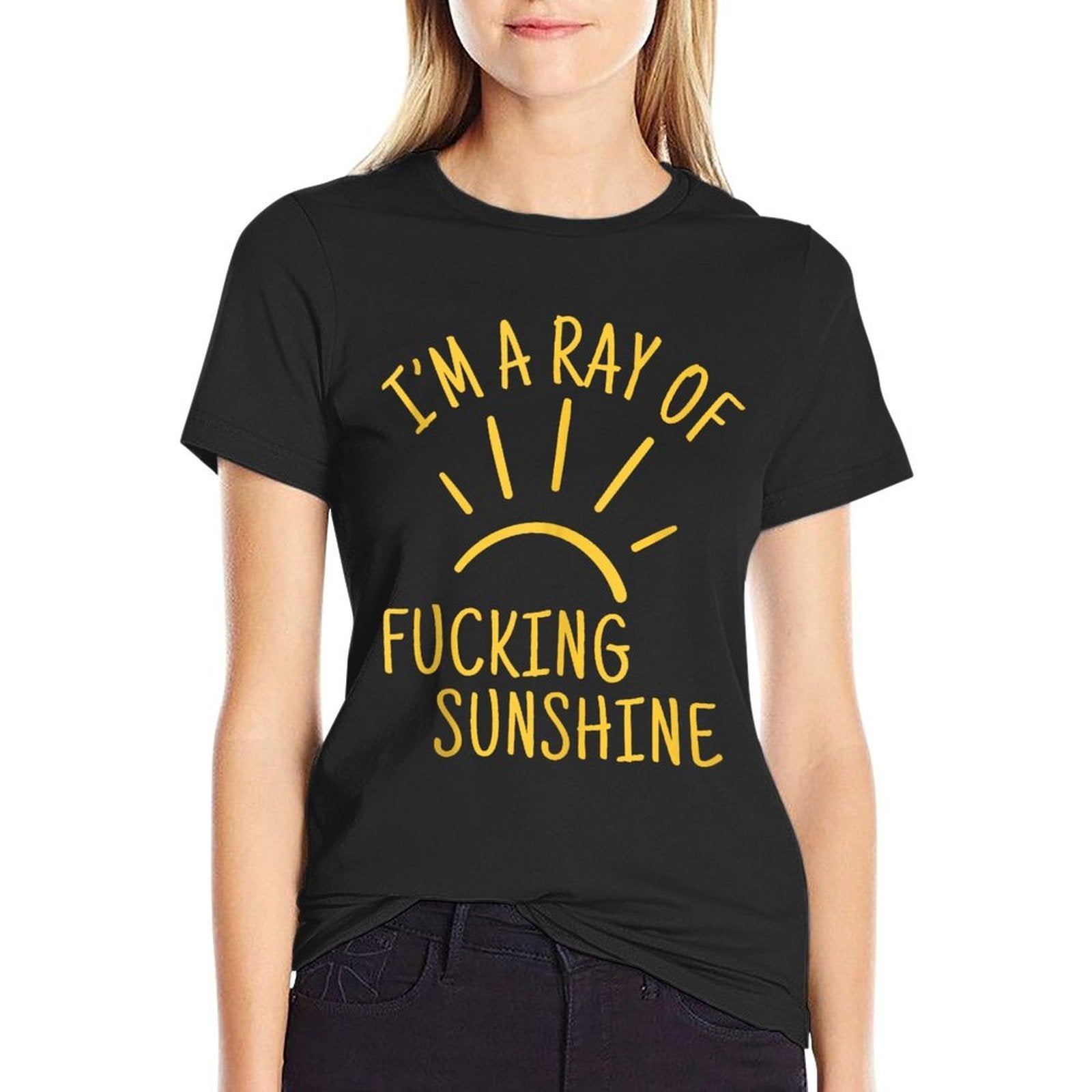 I’m A Ray of F-ing Sunshine Sarcastic Humor Adults Men Women  Affordable Price T-Shirt