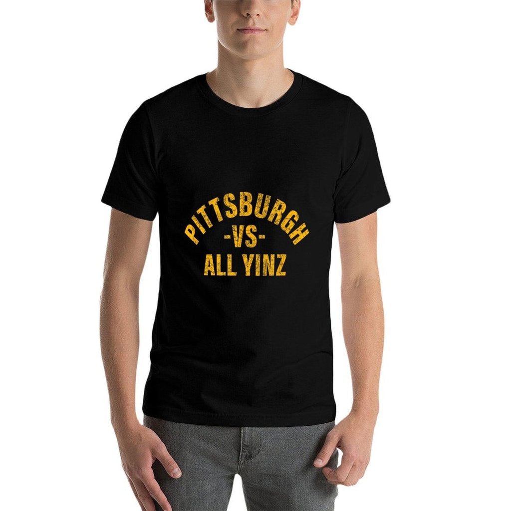 Retro Pittsburgh Vs All Yinz Funny Pittsburghese Souvenir  Tagless Design T-Shirt