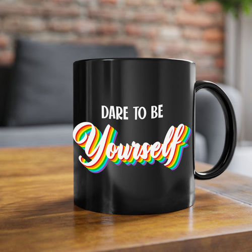 dare to be yourself cute 146#- lgbt-Mug / Coffee Cup