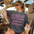 At Least The Trauma Made Me Hilarious Tee - Preorder