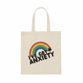 I've Got Anxiety Canvas Tote Bag