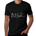 But God  Stretchy T-Shirt