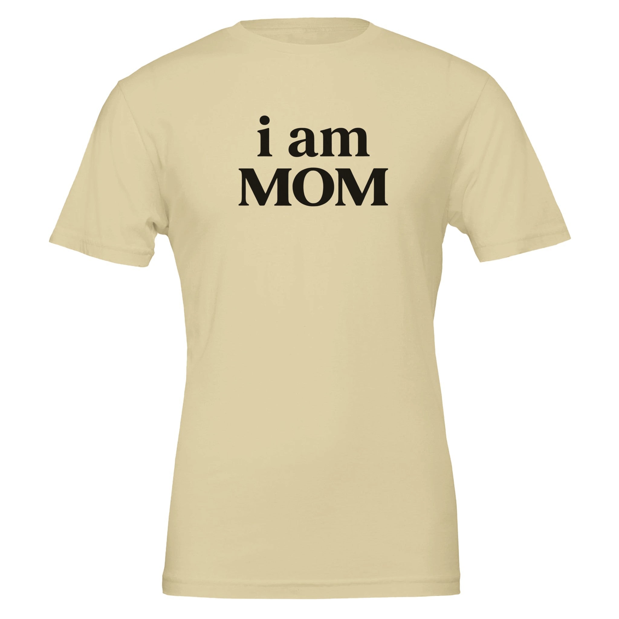 i am MOM Power Statement T-Shirt