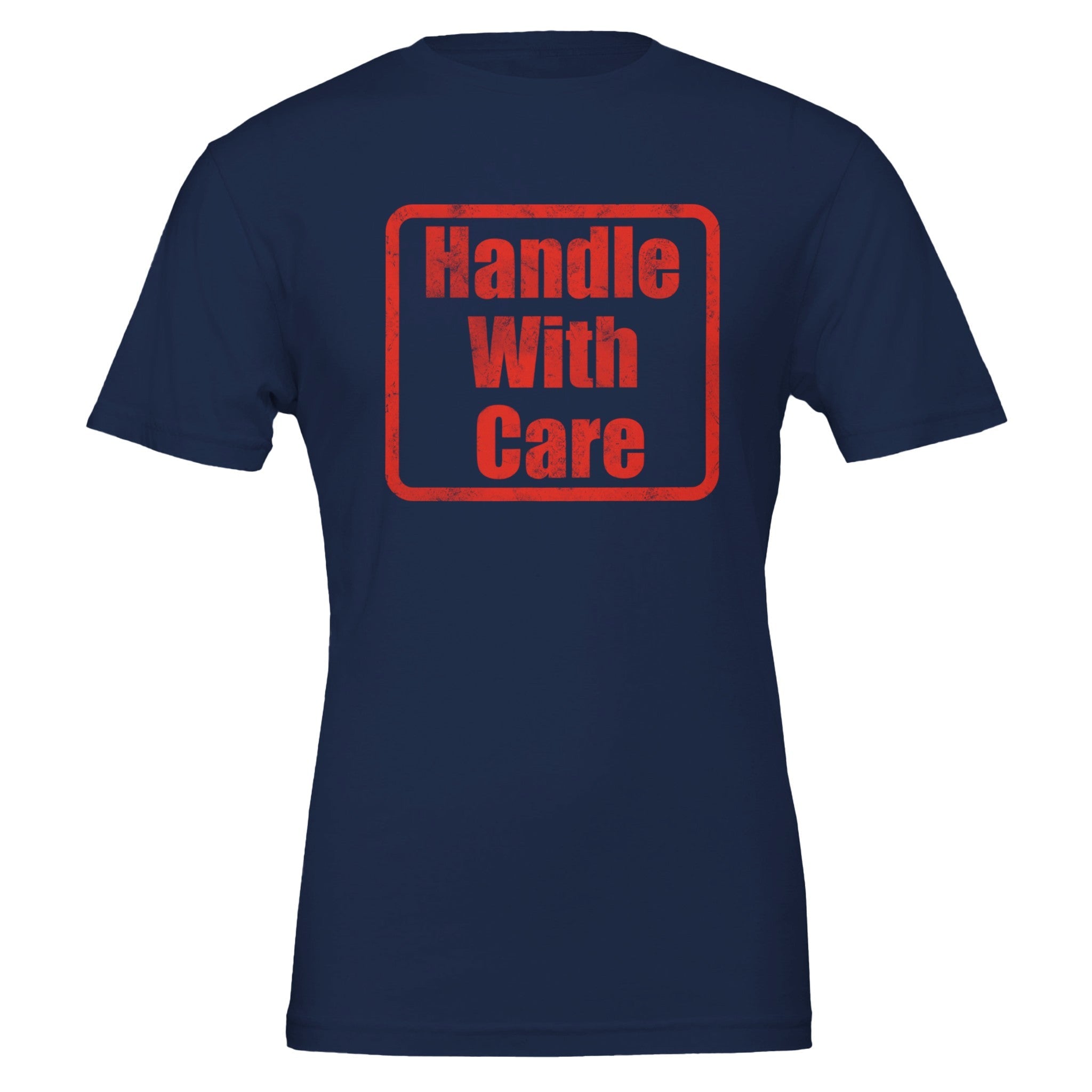 Be Gentle Handle With Care Tee