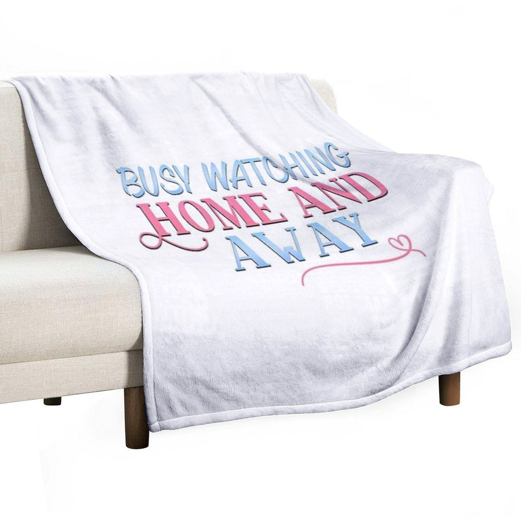 Busy Watching Home And Away Throw Blanket