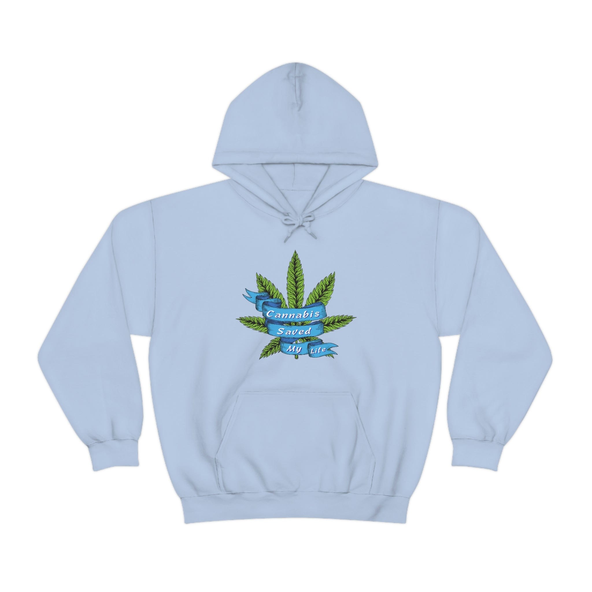 Cannabis Saved My Life Marijuana Hoodie