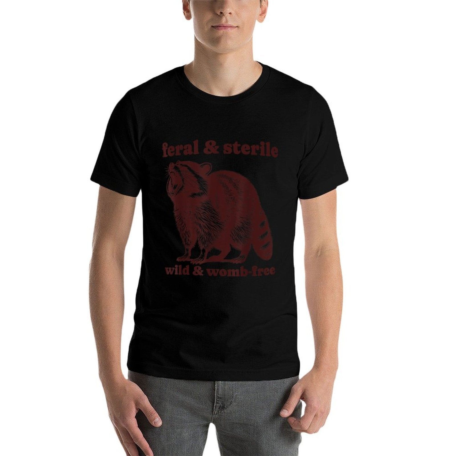 Feral And Sterile Funny Raccoon Hysterectomy Uterus Womens  Quick-drying T-Shirt